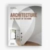 Architecture At The Heart Of The Home -Homewares Shop book architecture at the heart of the home 1